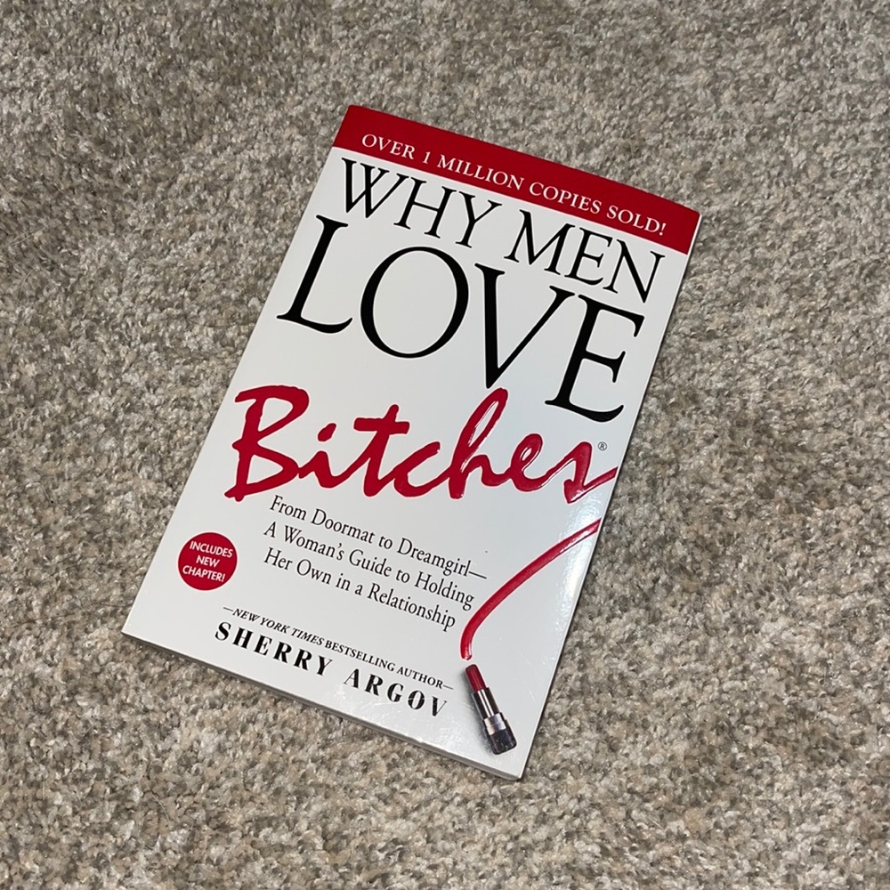 Why Men Love Bitches